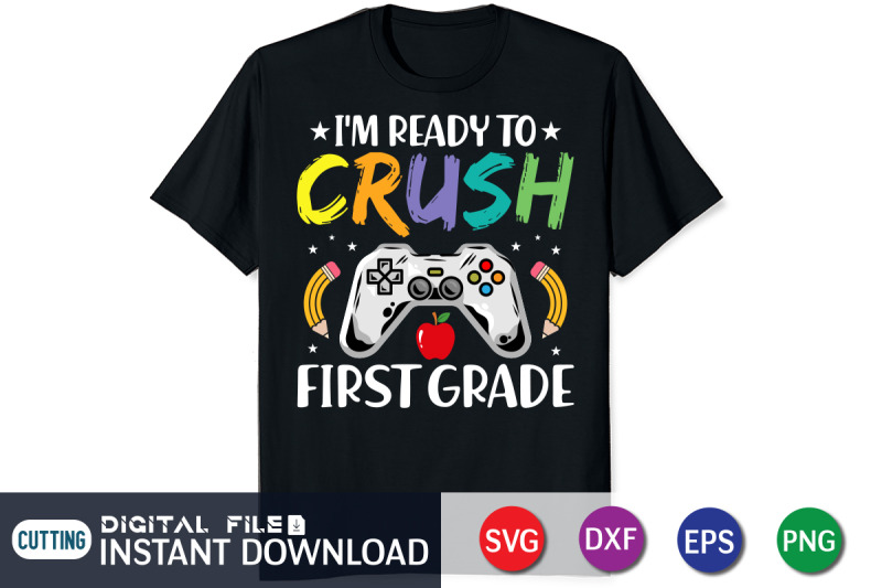 i-039-m-ready-to-crush-first-grade-svg