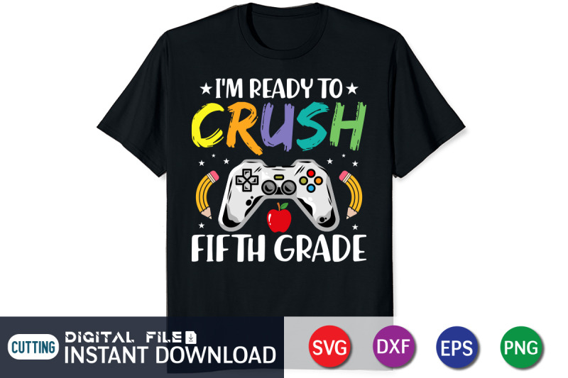 i-039-m-ready-to-crush-fifth-grade-svg