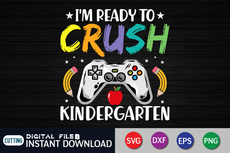 i-039-m-ready-to-crush-kindergarten-svg