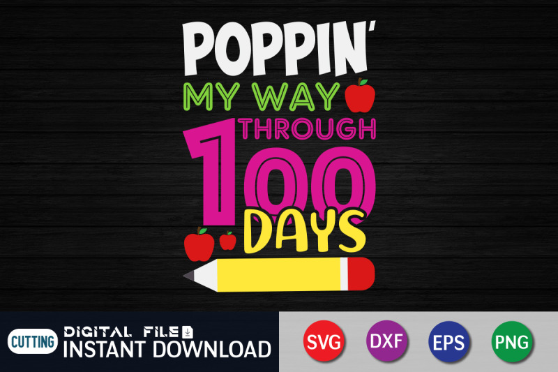 poppin-039-my-way-through-100-days-svg