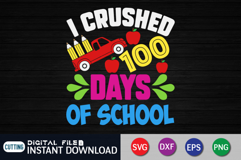 i-crushed-100-days-0f-school-svg