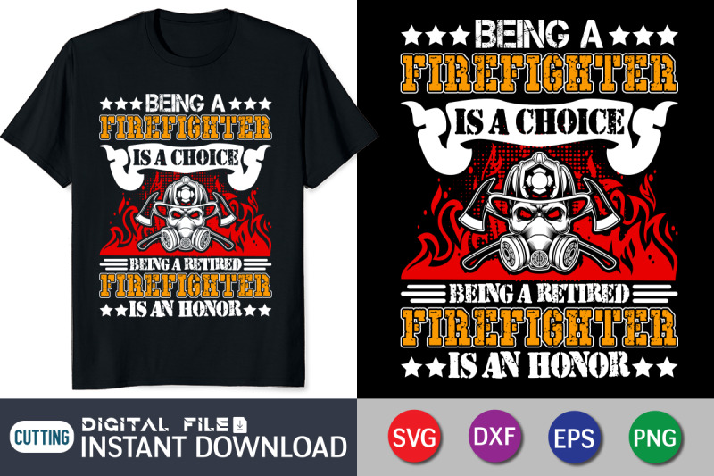 being-a-is-a-choice-being-a-retired-firefighter-svg