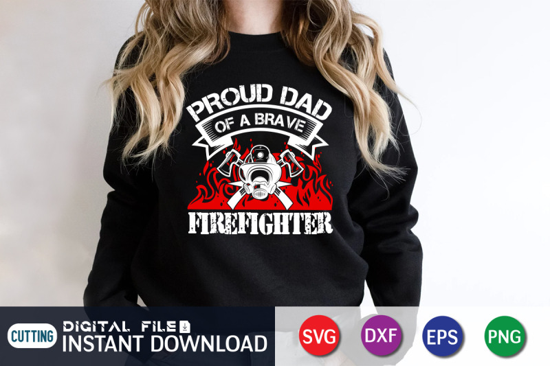 proud-dad-of-a-brave-firefighter-svg