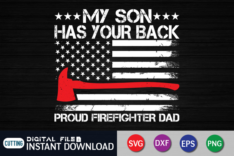 my-son-has-your-back-proud-firefighter-dad-svg