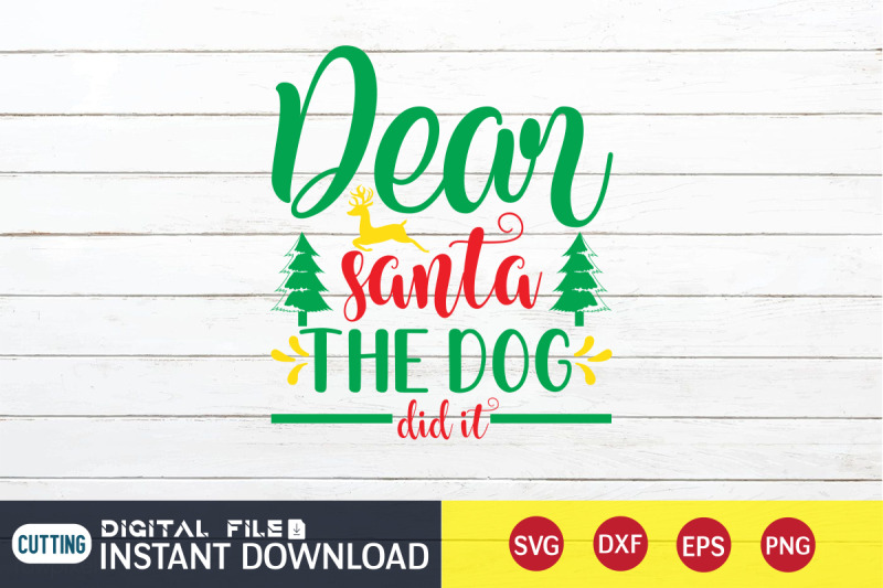 dean-santa-the-dog-did-it-svg