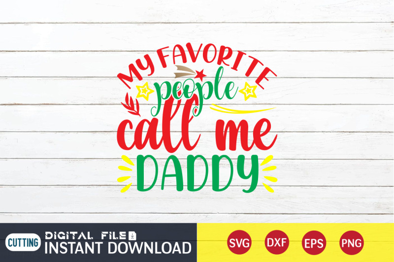 my-favorite-people-call-me-daddy-svg