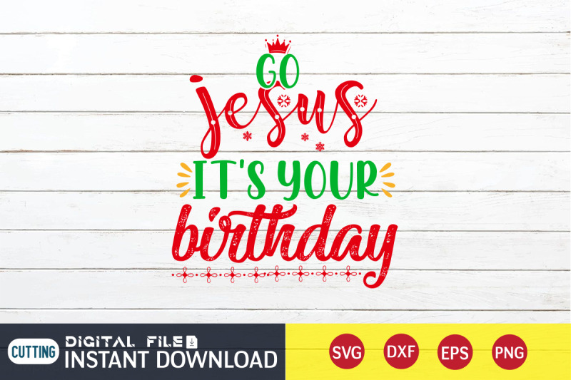 go-jesus-it-039-s-your-birthday-svg