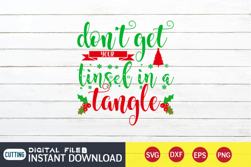 don-039-t-get-your-tinsel-in-a-tangle-svg