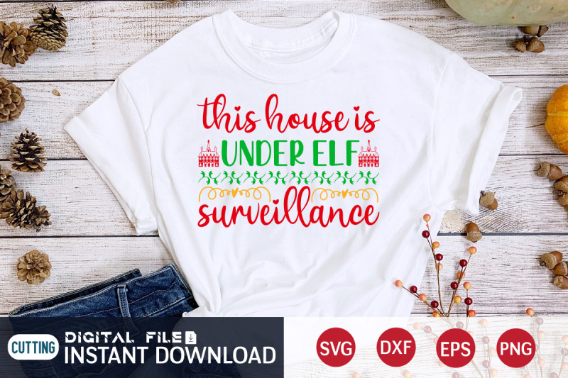 this-house-is-under-elf-surveillance-svg