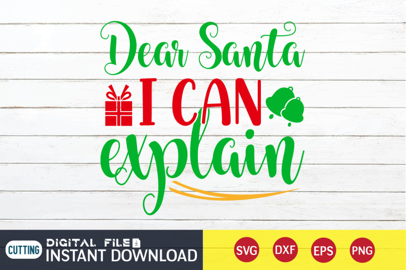 dear-santa-i-can-explain-svg