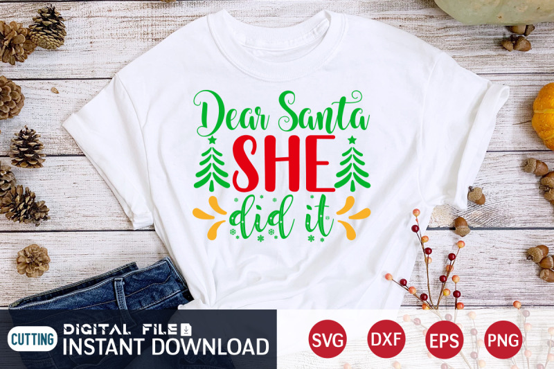 dear-santa-she-did-it-svg