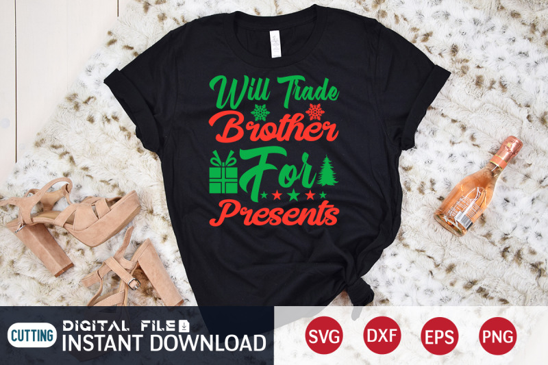 will-trade-brother-for-presents-svg