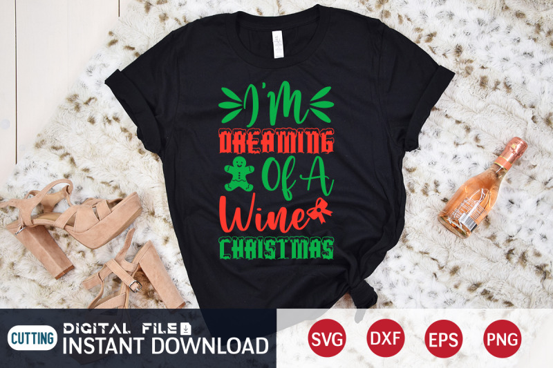 i-039-m-dreaming-of-a-wine-christmas-svg