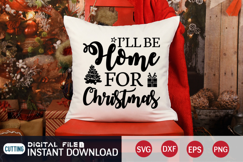 i-039-ll-be-home-for-christmas-svg