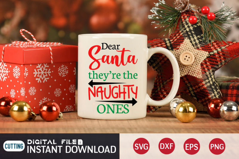 dear-santa-they-039-re-the-naughty-ones-svg