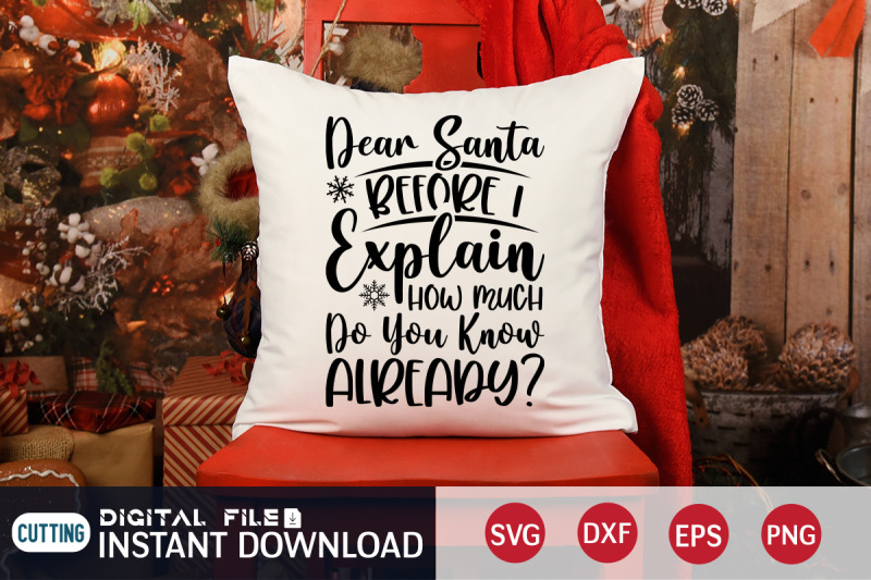 dear-santa-before-i-explain-how-much-do-you-know-already-svg