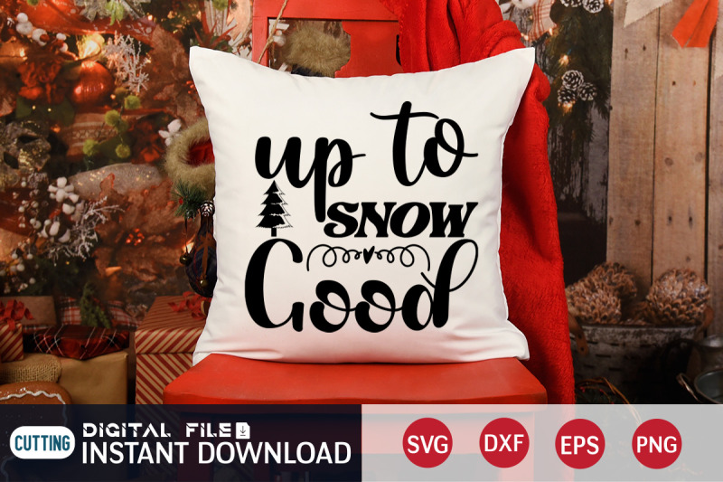 up-to-snow-good-svg