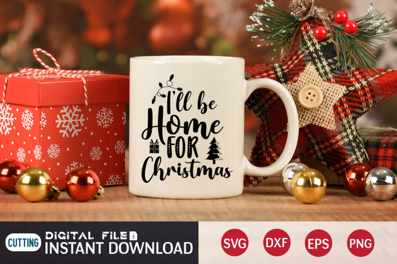 i-039-ll-be-home-for-christmas-svg