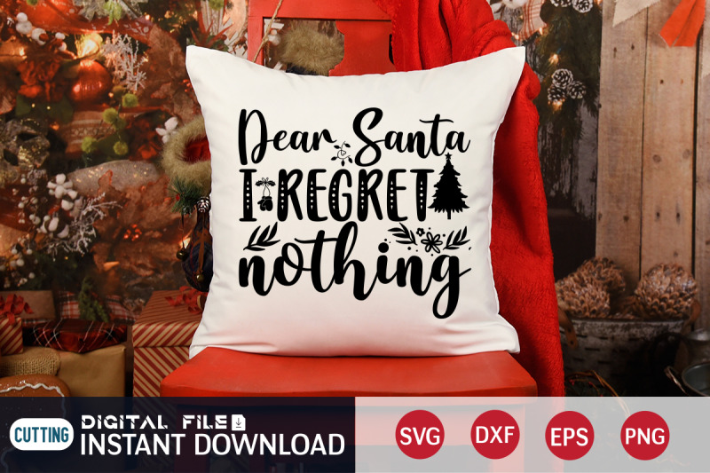 dear-santa-i-regret-nothing-svg