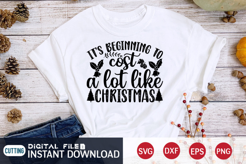 it-039-s-beginning-to-cost-a-lot-like-christmas-svg