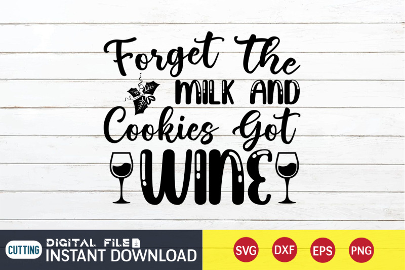 forget-the-milk-and-cookies-got-wine-svg