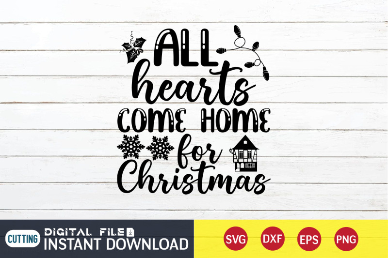 all-hearts-come-home-for-christmas-svg