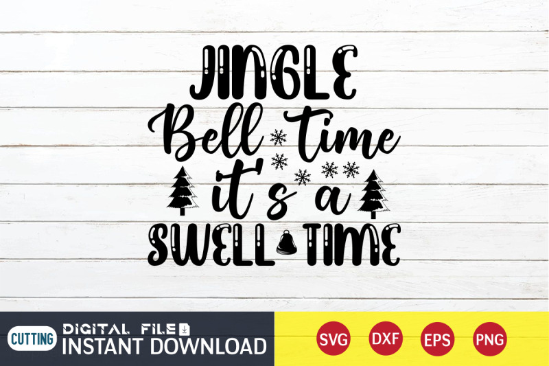 jingle-bell-time-it-039-s-a-swell-time-svg