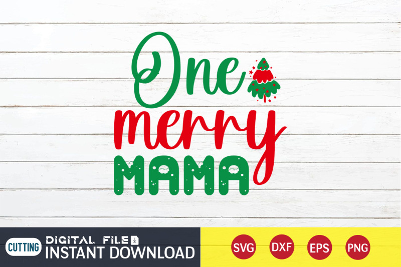 one-merry-mama-svg