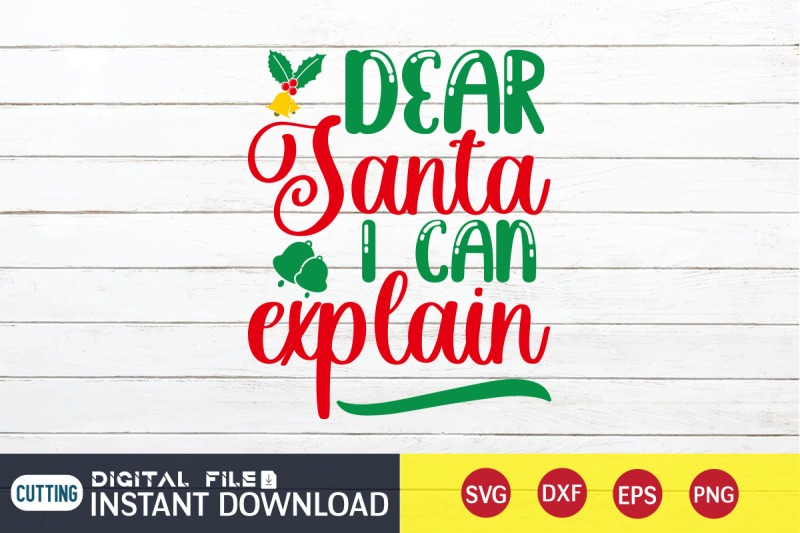 dear-santa-i-can-explain-svg