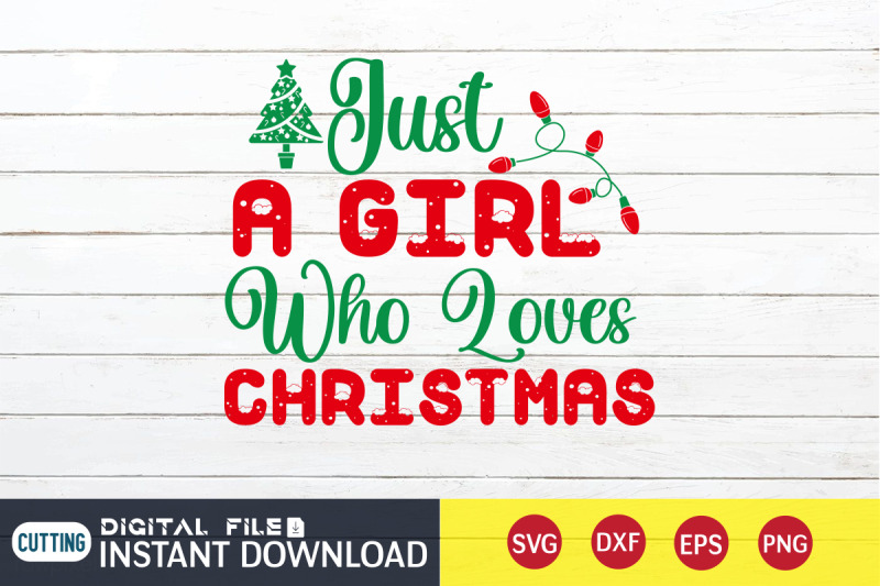 just-a-girl-who-loves-christmas-svg