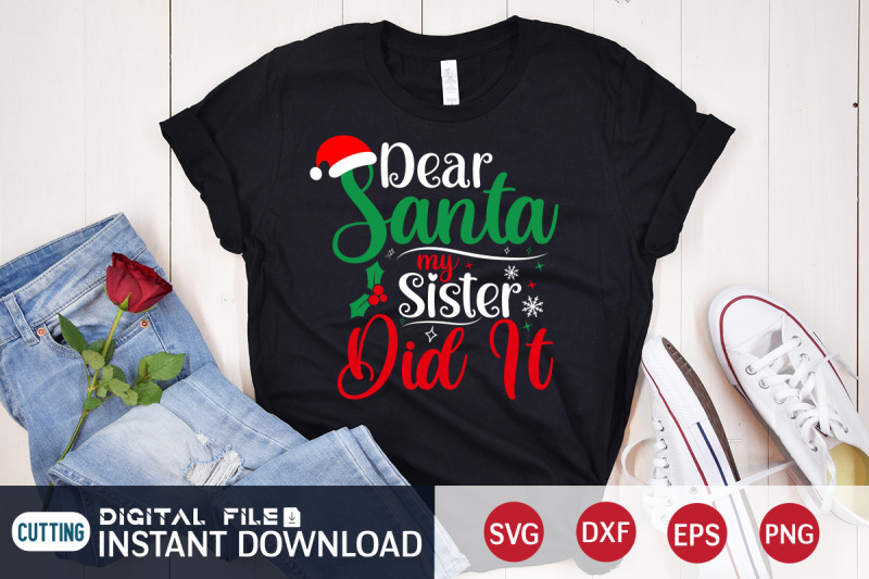 dear-santa-my-sister-did-it-svg