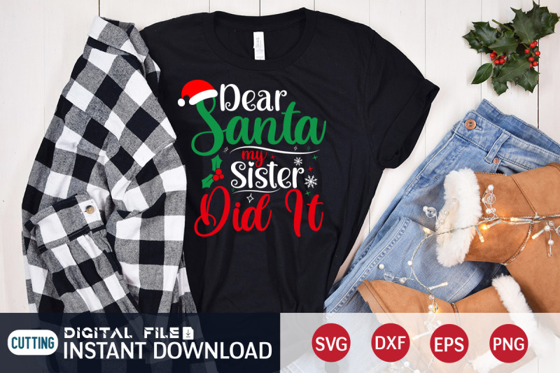 dear-santa-my-sister-did-it-svg