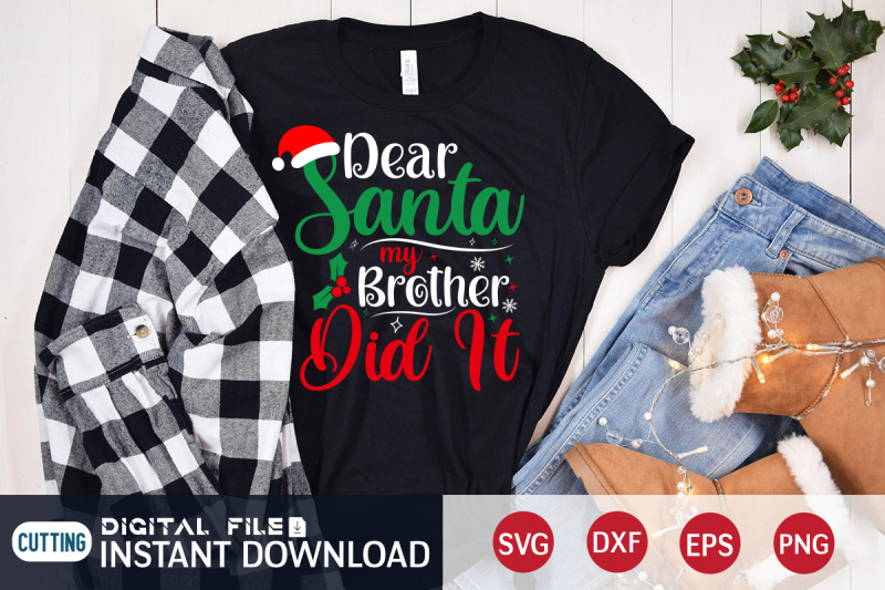 dear-santa-my-brother-did-it-svg