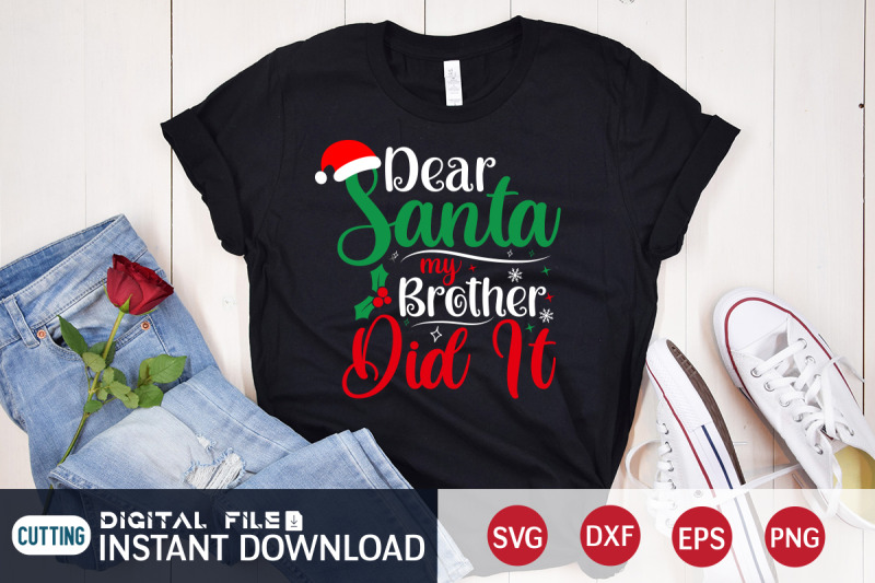 dear-santa-my-brother-did-it-svg