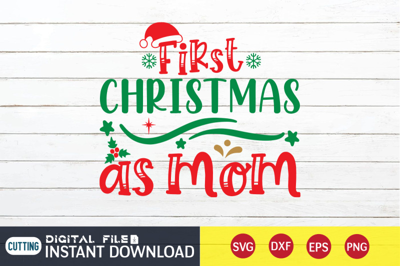 first-christmas-as-a-mom-svg