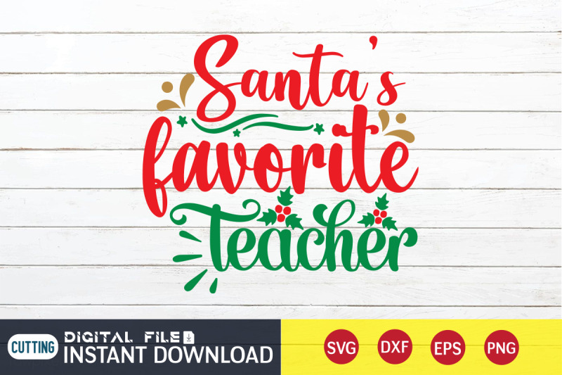 santa-039-s-favorite-teacher-svg