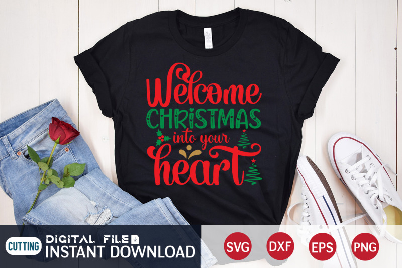 welcome-christmas-into-your-heart-svg