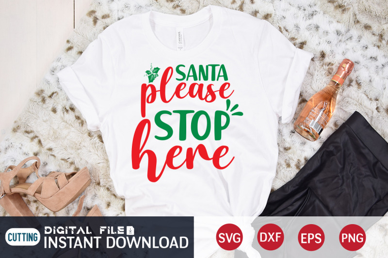 santa-please-stop-here-svg