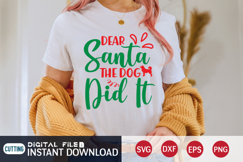 dear-santa-the-dog-did-it-svg