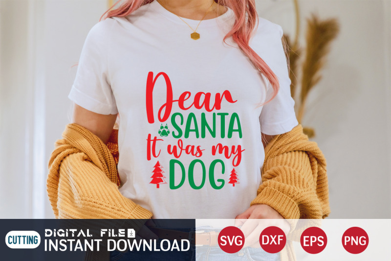 dear-santa-it-was-my-dog-svg