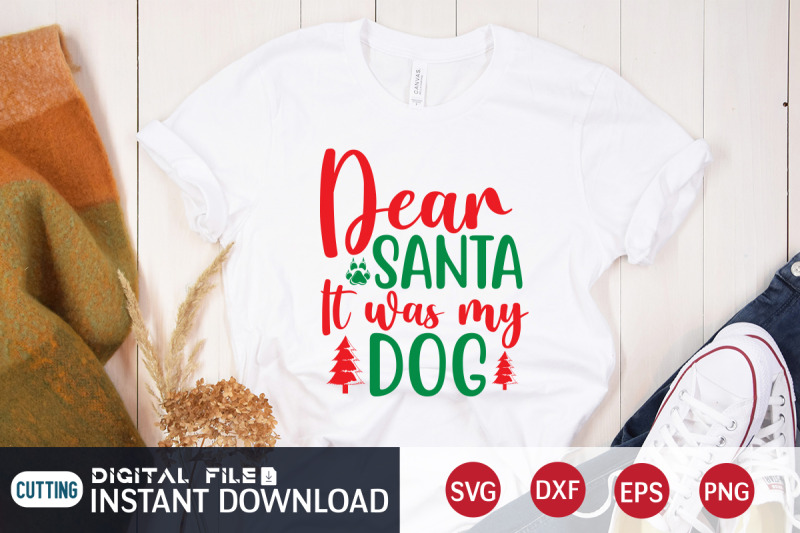 dear-santa-it-was-my-dog-svg