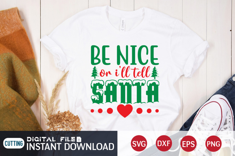 be-nice-or-i-039-ll-tell-santa-svg