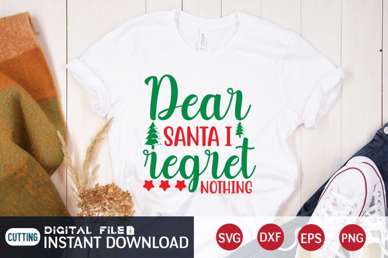 dear-santa-i-regret-nothing-svg