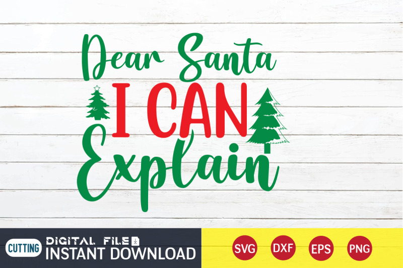 dear-santa-i-can-explain-svg