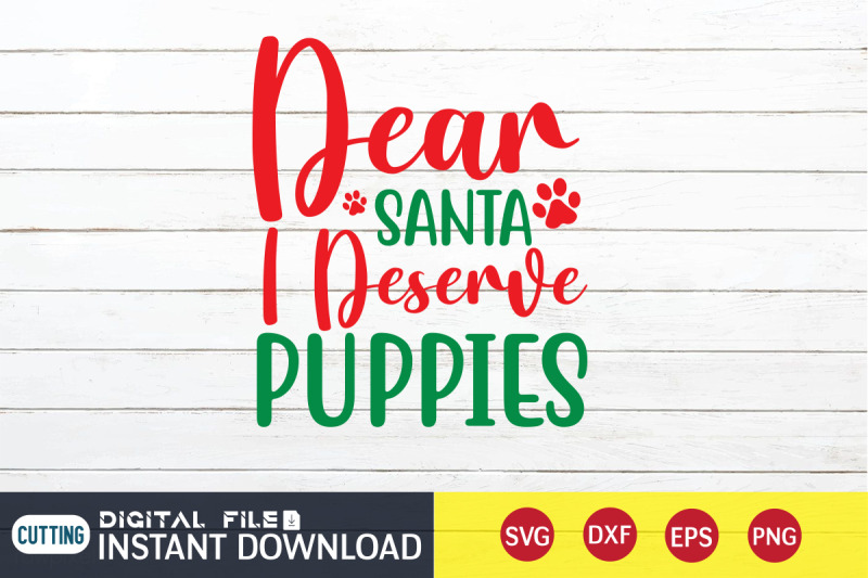 dear-santa-i-deserve-puppies-svg