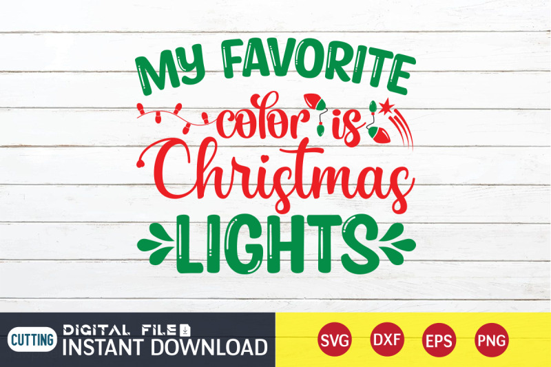 my-favorite-color-is-christmas-lights-svg