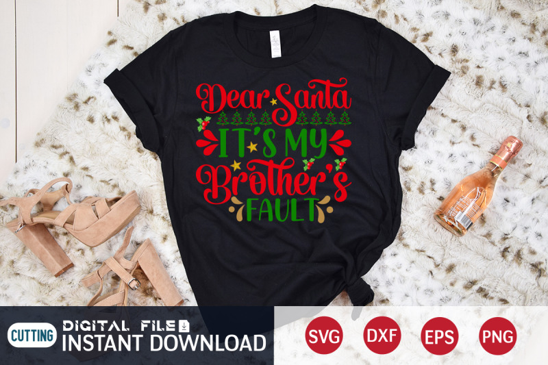 dear-santa-it-039-s-my-brother-039-s-fault-svg