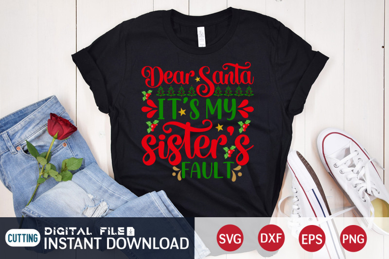 dear-santa-it-039-s-my-sister-fault-svg