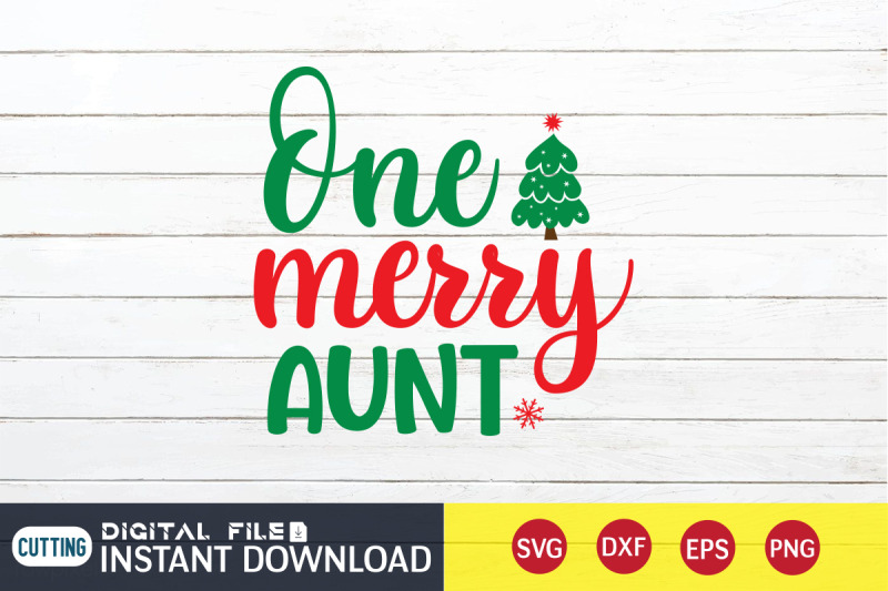 one-merry-aunt-svg