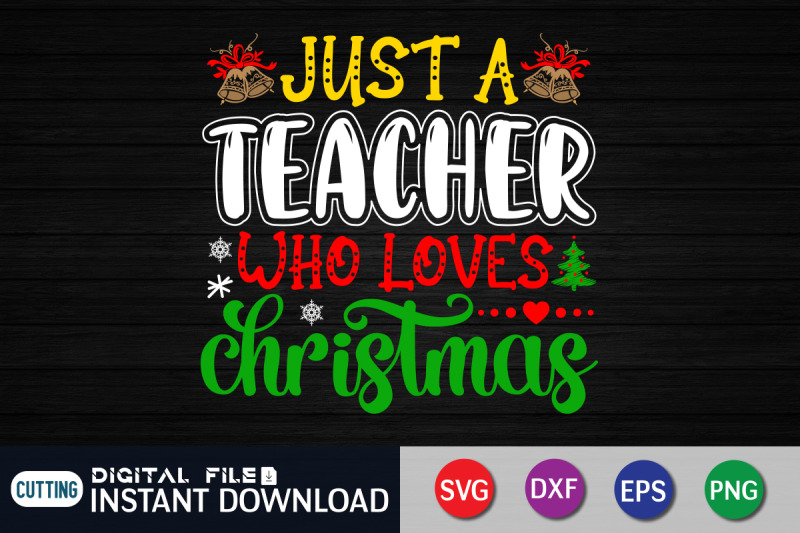 just-a-teacher-who-loves-christmas-svg